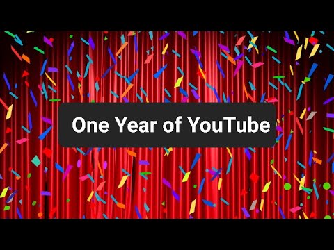 1 Year On YouTube!