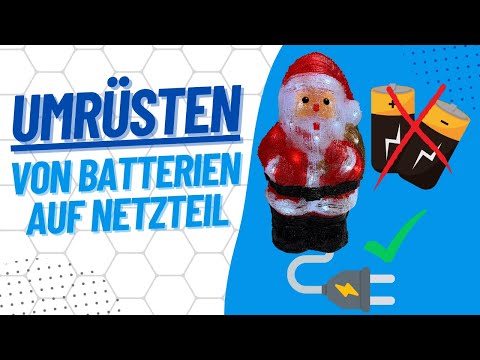 Weihnachtsdeko und Lichterketten von Batterie auf Netzbetrieb umrüsten