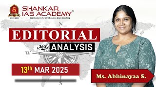 Editorial Analysis| March 13, 2025| Shankar IAS Academy| UPSC current Affairs | Mains