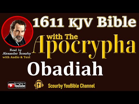 31~ New | OBADIAH KJV  | Audio and Text | by Alexander Scourby | God is Love and Truth.