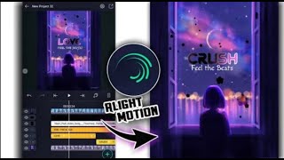 ALIGHT MOTION LYRICS VIDEO EDITING TUTORIAL I HOW TO CREATE LYRICS VIDEO ALIGHT MOTION ON 4K EDITZ