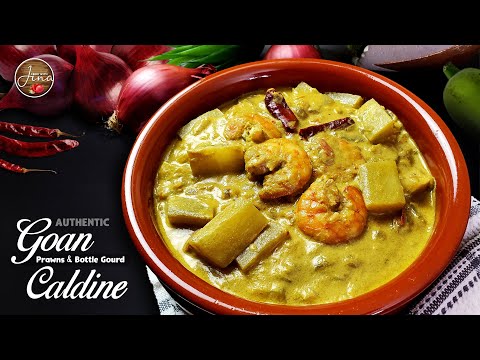 CALDINE RECIPE | HOW TO MAKE CALDINE | DUDHIACHE CALDINE | GOAN PRAWN CALDINHO | BOTTLE GOURD CURRY