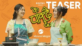 KE PAKDAICHHA - Episode 2 Teaser | Miruna Magar | Reeccha Sharma | Cooking Life