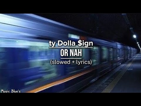 ty dolla $ign - or nah|(remix and slowed + lyrics!)