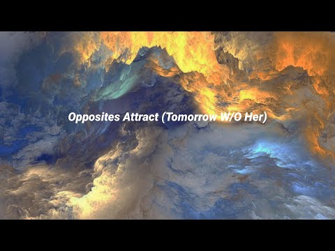 Opposites Attract (Tomorrow W/O Her) [ letra español / inglés ] - Kendrick Lamar ft. JaVonte