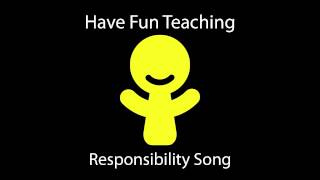 Responsibility Song (Learn Responsibility for Kids - Audio)