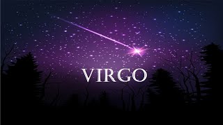 VIRGO: VERY GOOD NEWS YOU'VE BEEN WAITING FOR! ~ IT'S GOING TO BE OK!!