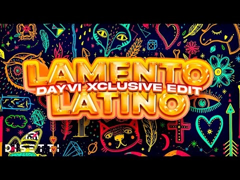 Lamento Latino - Dayvi (Xclusive Edit) GUARACHA