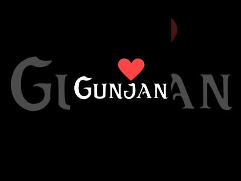 Gunjan❤️||Comment Your Name 🥰#nameworld #gunjan #g #nameart #youtubeshorts #name #video #shortsvideo