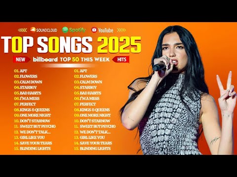 Dua Lipa, Ed Sheeran, Bruno Mars, Adele, Maroon 5, Rihanna, The Weeknd,... 🌟 Pop Music 2025