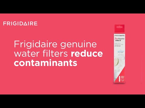 Frigidaire Genuine Water Filters Reduce Contaminants