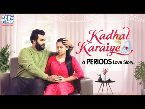 Kadhal Karaiye...! | Periods | Husband & Wife | Marriage Life | Love | Vignesh & Indhu | Zero Filter