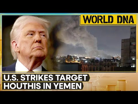 US Airstrike In Yemen: Trump Announces Military Operations Against Houthis In Yemen | World DNA