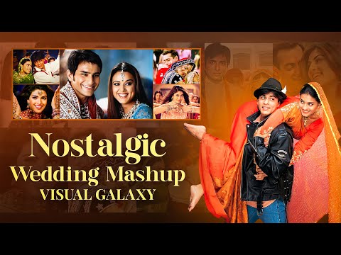 Nostalgic Wedding Mashup | Visual Galaxy | Shah Rukh Khan | Bollywood Lofi Love Mashup 2023