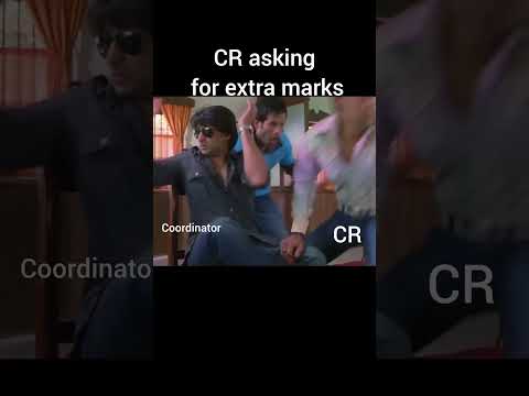 CR asking for extra marks in Internal exam #exammeme #funny #memes #collegestudent