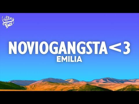 Emilia - noviogangsta (Lyrics/Letra)