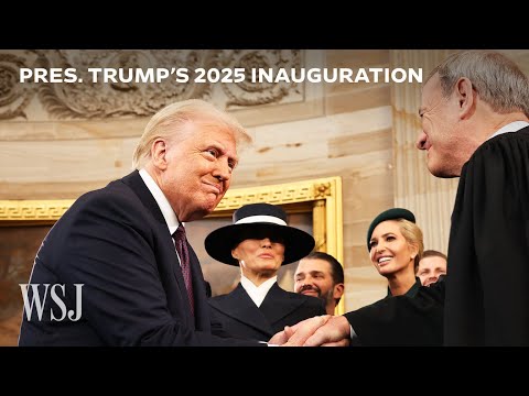 President Trump's Full 2025 Inauguration: Swearing in, Executive Orders and More | WSJ