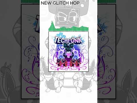 GLITCH HOP // TRAELMYX & TEKSOMA // TECHFUNK