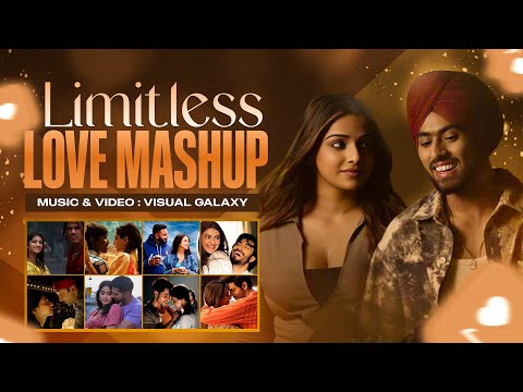 Limitless Love Mashup 2024 | Visual Galaxy | Suniyan Suniyan | Le Aaunga | Bollywood Lofi Mashup