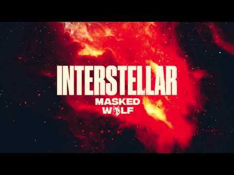 Masked Wolf - Interstellar (Official Audio)