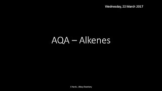 AQA 3.4 Alkenes REVISION