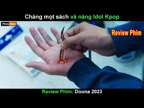 chàng Mọt Sách và nàng Idol Kpop - Review phim Doona 2023