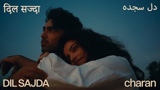 Dil Sajda | Charan | Official Music Video