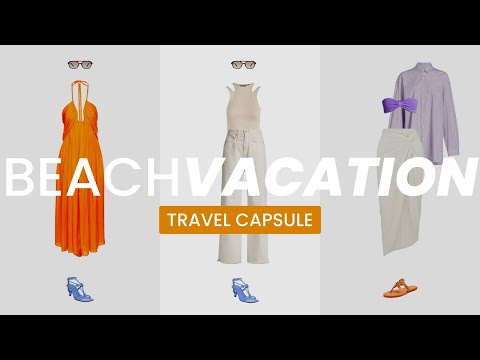 CARRY-ON CAPSULE WARDROBE | The Ultimate Packing List for a Tropical Beach Vacation