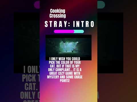 Stray Intro #cookingcrossing #gameshorts #gameintro #gameplay #rainasmr #thundersounds #straycats