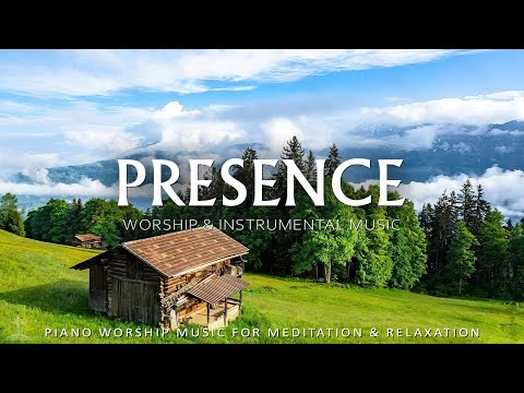 PRESENCE - Deep Prayer with Peaceful Instrumental Worship and Bible Scriptures | Christian Piano