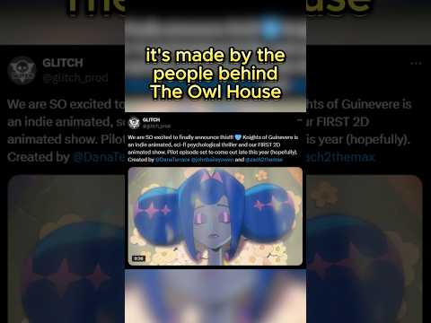 The Creator of The Owl House is making Glitch Productions next show Knights Of Guinevere