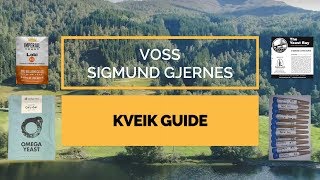 Voss Sigmund Gjernes Kveik Guide