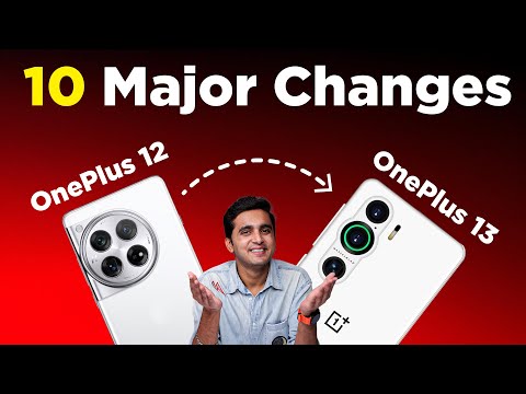 OnePlus 13 vs OnePlus 12: 10 MAJOR Changes! 🤩