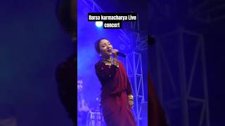 Barsa Karmacharya live in concert #livemusic #liveinconcert