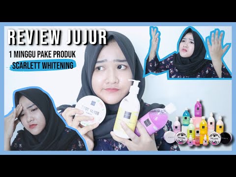 Review JUJUR Produk Scarlett Whitening | AMAN gak sih?????