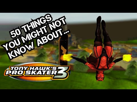 50 Facts About TONY HAWK'S PRO SKATER 3