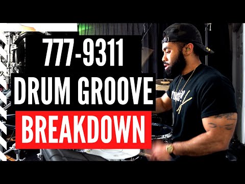 777-9311 Drum Groove Breakdown! | Including Claps