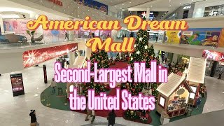 American Dream Mall Tour