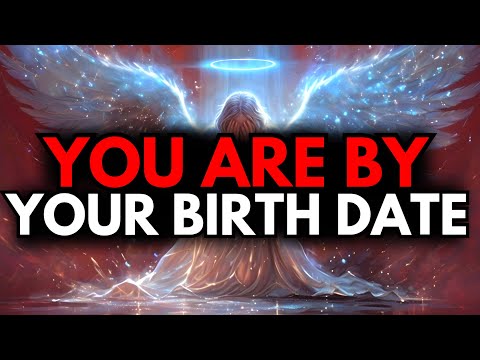 CHOSEN ONE, GOD WANTS YOU TO KNOW YOUR TYPE & PURPOSE – BY BIRTH DATE🙌