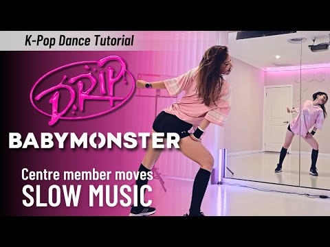 Practice and Master 'DRIP' by BABYMONSTER Full choreography with Music only (60%, 80%,& 100% Speed)