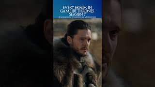 Every Error in Game Of Thrones Season 7 #shorts