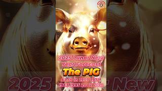 2025 Chinese Zodiac Forecast - PIG