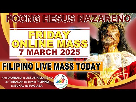 LIVE: Quiapo Church Filipino Online Mass Today • 7 March 2025 (Friday) • Fr. Jowel Gatus