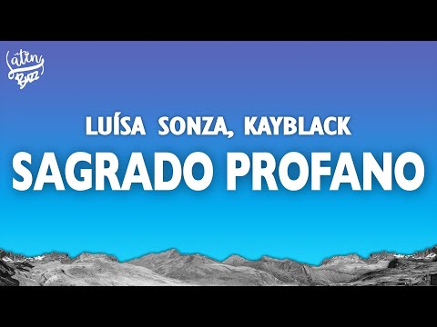 Luísa Sonza, Kayblack - Sagrado Profano