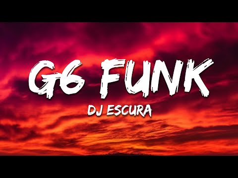 DJ ESCURA - G6 FUNK