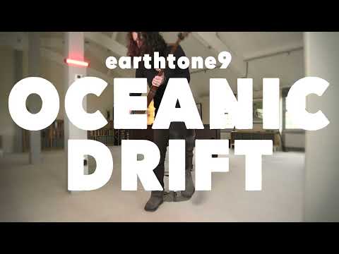 earthtone9 - Oceanic Drift - Guitar Playthrough