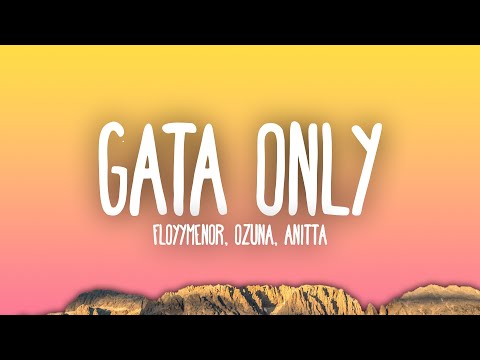 Floyymenor, Ozuna, Anitta - Gata Only (Remix)