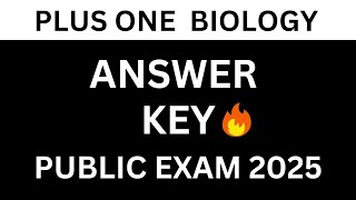 PLUS ONE BIOLOGY ANNUAL EXAM QUESTION PAPER & ANSWER KEY 2025 | BOTANY | ZOOLOGY | +1 Answer Key