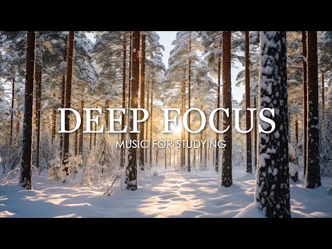 Deep Focus Music To Improve Concentration - 12 Hours of Ambient Study Music to Concentrate #618