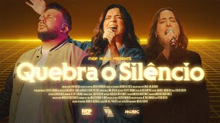 Quebra o Silêncio (Ao Vivo) | fhop music